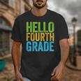 Hello Fourth Grade Shirt 4th Grade Boy Girl Student Teacher Unisex T-Shirt, 4th Grade Teacher Gifts, funny design Hello Fourth Grade Shirt 4th Grade Boy Girl Student Teacher Unisex T-Shirt, 4th Grade Teacher Gifts, funny design