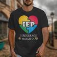 IEP I Encourage Progress Special Education School Teacher Unisex T-Shirt, funny design