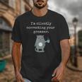 I'm Silently Correcting Your Grammar Sarcastic Teacher For Men Women Kids Unisex T-Shirt, funny design