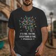 It's Fine I'm Fine Christmas Light Principal Teacher Xmas Men Women Unisex T-Shirt, funny design It's Fine I'm Fine Christmas Light Principal Teacher Xmas Men Women Unisex T-Shirt, funny design