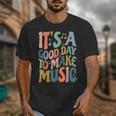 It's A Good Day To Make Music Musician Band Music Teacher Unisex T-Shirt, funny design It's A Good Day To Make Music Musician Band Music Teacher Unisex T-Shirt, funny design
