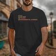 It's A Good Day To Teach Environmental Science Teacher Unisex T-Shirt, Science Teacher Gifts, funny design It's A Good Day To Teach Environmental Science Teacher Unisex T-Shirt, Science Teacher Gifts, funny design