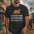 Let's Eat Kids Grammar For Thanksgiving Teacher Unisex T-Shirt, funny design