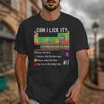 Can I Lick It Periodic Table Chart Science Teacher Cool Meme Unisex T-Shirt, Science Teacher Gifts, funny design