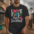 Love Them First Teach Them Second Teacher Student Love Quote Unisex T-Shirt, funny design Love Them First Teach Them Second Teacher Student Love Quote Unisex T-Shirt, funny design
