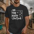 Do The Math 67 Meme PEMDAS Elementary Teacher Joke Unisex T-Shirt, funny design
