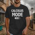 Math Calculus Mode On Teacher T-Shirt Unisex T-Shirt, funny design Math Calculus Mode On Teacher T-Shirt Unisex T-Shirt, funny design