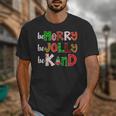 Be Merry Be Jolly Be Kind Merry Christmas Teacher Xmas Pjs Unisex T-Shirt, funny design Be Merry Be Jolly Be Kind Merry Christmas Teacher Xmas Pjs Unisex T-Shirt, funny design