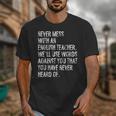 Never Mess With An English Teacher Back To School Unisex T-Shirt, English Teacher Gifts, funny design