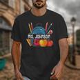 Ms Johnson Personalized Name Back To School Teacher For Men Women Kids Unisex T-Shirt, funny design Ms Johnson Personalized Name Back To School Teacher For Men Women Kids Unisex T-Shirt, funny design