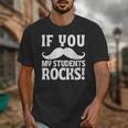 If You Mustache My Students Rock Teacher Mustache Unisex T-Shirt, funny design If You Mustache My Students Rock Teacher Mustache Unisex T-Shirt, funny design