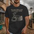 How Many Nights A Week Should You Be Reading 6-7 Teacher Fun Unisex T-Shirt, funny design How Many Nights A Week Should You Be Reading 6-7 Teacher Fun Unisex T-Shirt, funny design