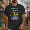 Nursery Rhymes Are My Jam 80s Retro Teachers & Students Kids Unisex T-Shirt, funny design Nursery Rhymes Are My Jam 80s Retro Teachers & Students Kids Unisex T-Shirt, funny design
