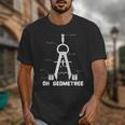 Oh Geometree Math Teacher Geometry Christmas Tree For Men Women Kids Unisex T-Shirt, funny design