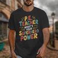 PE Gym School Coach PE Teacher What's Your Superhero Power Unisex T-Shirt, Pe Teacher Gifts, funny design PE Gym School Coach PE Teacher What's Your Superhero Power Unisex T-Shirt, Pe Teacher Gifts, funny design