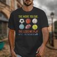 PE Teacher The More You Say Physical Education Teacher Unisex T-Shirt, Pe Teacher Gifts, funny design PE Teacher The More You Say Physical Education Teacher Unisex T-Shirt, Pe Teacher Gifts, funny design
