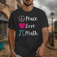 Peace Love Math Maths Teacher Pi Symbol Men Women Unisex T-Shirt, funny design Peace Love Math Maths Teacher Pi Symbol Men Women Unisex T-Shirt, funny design