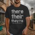 There Their They'Re English Grammar Teacher Humor Unisex T-Shirt, English Teacher Gifts, funny design