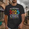 Retirement Class Of 2025 Teacher Countdown Loading Teacher Unisex T-Shirt, funny design Retirement Class Of 2025 Teacher Countdown Loading Teacher Unisex T-Shirt, funny design