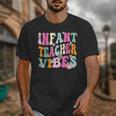 Retro Infant Teacher Vibes Women Daycare Teacher Unisex T-Shirt, funny design