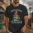 Santa's Favorite Teacher Idea For Christmas Teachers Unisex T-Shirt, funny design Santa's Favorite Teacher Idea For Christmas Teachers Unisex T-Shirt, funny design
