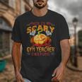 This Is My Scary Gym Teacher Costume Pumpkin Halloween Men Women Unisex T-Shirt, funny design