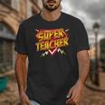 Super Teacher Superhero Back To School Teacher's Unisex T-Shirt, Super Teacher Gifts, funny design
