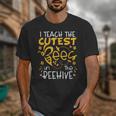 I Teach The Cutest Bees In The Beehive Teacher Unisex T-Shirt, funny design