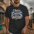 I Teach The Cutest Little Dolphins Cute Animal Teacher Unisex T-Shirt, funny design