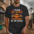 I Teach The Cutest Pumpkins In The Patch Halloween Teacher Unisex T-Shirt, funny design I Teach The Cutest Pumpkins In The Patch Halloween Teacher Unisex T-Shirt, funny design