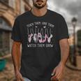 Teach Them Love Them Watch Them Grow Ballet Dance Teacher Unisex T-Shirt, funny design Teach Them Love Them Watch Them Grow Ballet Dance Teacher Unisex T-Shirt, funny design