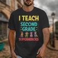 I Teach Second Grade Superheroes Teacher Superhero Unisex T-Shirt, funny design