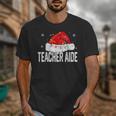 Teacher Aide Christmas Women Family Matching Group Xmas Unisex T-Shirt, funny design Teacher Aide Christmas Women Family Matching Group Xmas Unisex T-Shirt, funny design