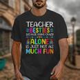 Teacher Besties Because Going Crazy Alone Is Not Fun Unisex T-Shirt, funny design Teacher Besties Because Going Crazy Alone Is Not Fun Unisex T-Shirt, funny design