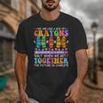 Teacher We Are Like A Box Of Crayons Back To School Men Women Kids Unisex T-Shirt, funny design Teacher We Are Like A Box Of Crayons Back To School Men Women Kids Unisex T-Shirt, funny design