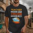 Teacher Cruise Shirt Cruise Mode Men Women Unisex T-Shirt, funny design