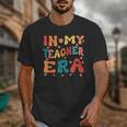 In My Teacher Era First Day Of School Back To School Retro Unisex T-Shirt, funny design In My Teacher Era First Day Of School Back To School Retro Unisex T-Shirt, funny design