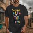 Teacher Of Fractions For Math Teacher Unisex T-Shirt, funny design
