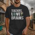 Teachers Love Brains Zombie Halloween Hilarious Unisex T-Shirt, funny design Teachers Love Brains Zombie Halloween Hilarious Unisex T-Shirt, funny design