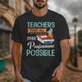 Teachers Make All Other Professions Possible Back To School For Men Women Unisex T-Shirt, funny design Teachers Make All Other Professions Possible Back To School For Men Women Unisex T-Shirt, funny design