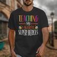 Teaching My Favorite Superheros Men Women SPED Teacher Unisex T-Shirt, funny design