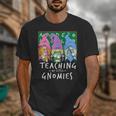 Teaching My Little Gnomies With Gnome For Teacher Women Unisex T-Shirt, funny design Teaching My Little Gnomies With Gnome For Teacher Women Unisex T-Shirt, funny design