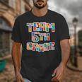 Team 5th Grade Building Blocks Bricks Theme Teacher Team For Men Women Kids Unisex T-Shirt, funny design