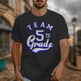 Team 5th Grade Fifth For Teacher Or Students Unisex T-Shirt, funny design