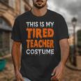 This Is My Tired Teacher Costume Quick Easy Lazy Halloween For Men Women Unisex T-Shirt, funny design This Is My Tired Teacher Costume Quick Easy Lazy Halloween For Men Women Unisex T-Shirt, funny design