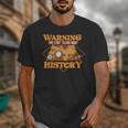 Historian History Teacher Student Men Women Kids Unisex T-Shirt, History Teacher Gifts, funny design