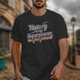 History Is My Superpower History Teacher Shirt T-Shirt Unisex T-Shirt, History Teacher Gifts, funny design History Is My Superpower History Teacher Shirt T-Shirt Unisex T-Shirt, History Teacher Gifts, funny design