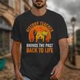 History Teacher Brings Past Back To Life Halloween Zombie Unisex T-Shirt, History Teacher Gifts, funny design History Teacher Brings Past Back To Life Halloween Zombie Unisex T-Shirt, History Teacher Gifts, funny design