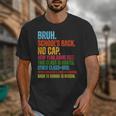 Vintage Bruh We Back No Cap Bruh We'Re Back Student Teacher Unisex T-Shirt, funny design