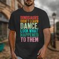 Vintage Dinosaurs Didn't Learn Dance Dance Teacher Unisex T-Shirt, funny design Vintage Dinosaurs Didn't Learn Dance Dance Teacher Unisex T-Shirt, funny design